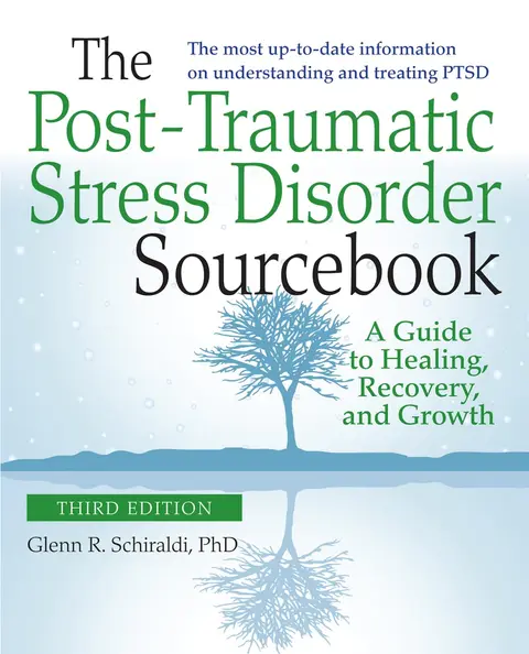 Cover of The Post-Traumatic Stress Disorder Sourcebook, Revised and Expanded Second Edition