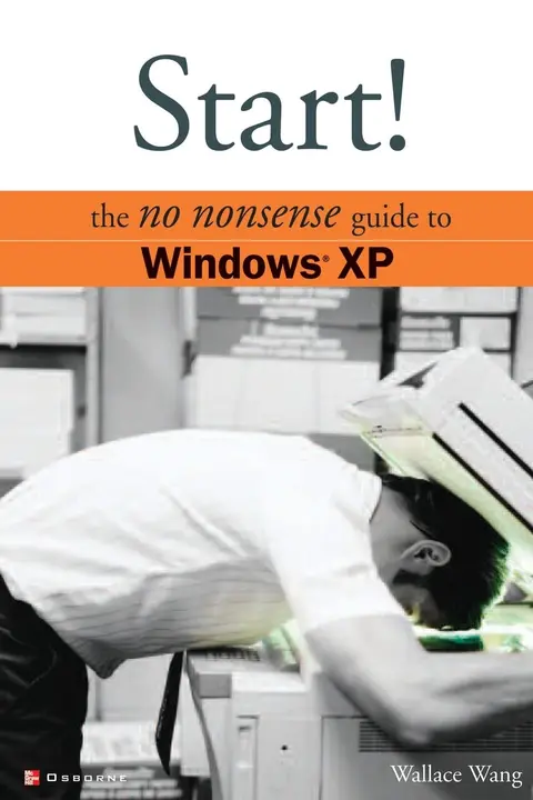 Cover of Start! the No Nonsense Guide to Windows XP