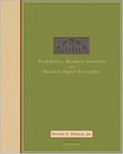 Cover of Probability, Random Variables, and Random Signal Principles