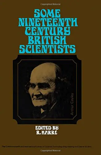 Cover of Some Nineteenth Century British Scientists