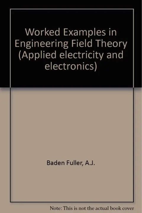 Cover of Worked Examples in Engineering Field Theory
