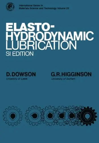 Cover of Elastohydrodynamic Lubrication