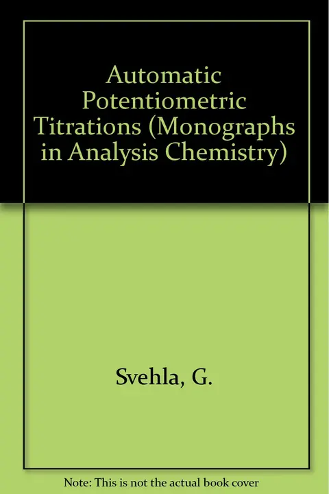 Cover of Automatic Potentiometric Titrations