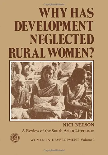 Cover of Why Has Development Neglected Rural Women?