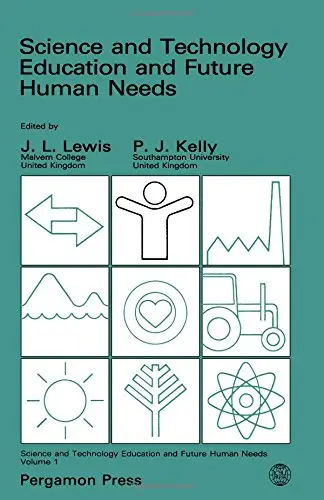 Cover of Science and Technology Education and Future Human Needs