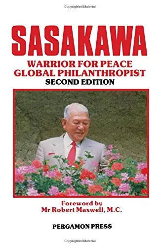 Cover of Sasakawa, the Warrior for Peace
