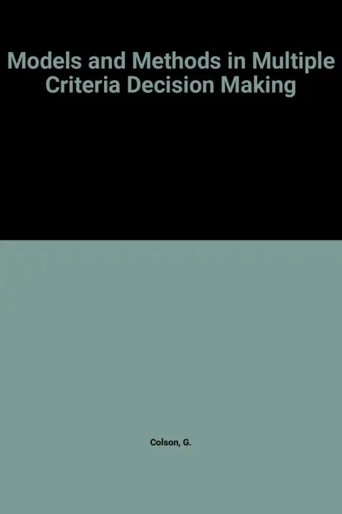 Cover of Models and Methods in Multiple Criteria Decision Making