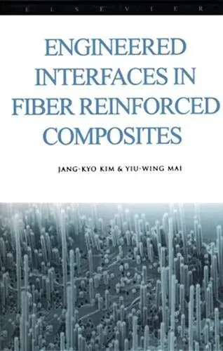 Cover of Engineered Interfaces in Fiber Reinforced Composites