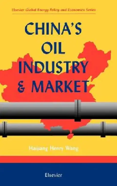Cover of China's Oil Industry and Market