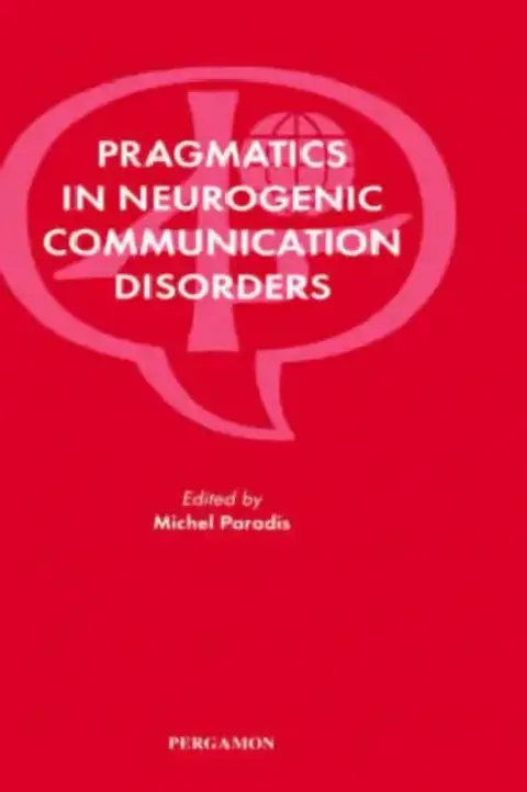 Cover of Pragmatics in Neurogenic Communication Disorders