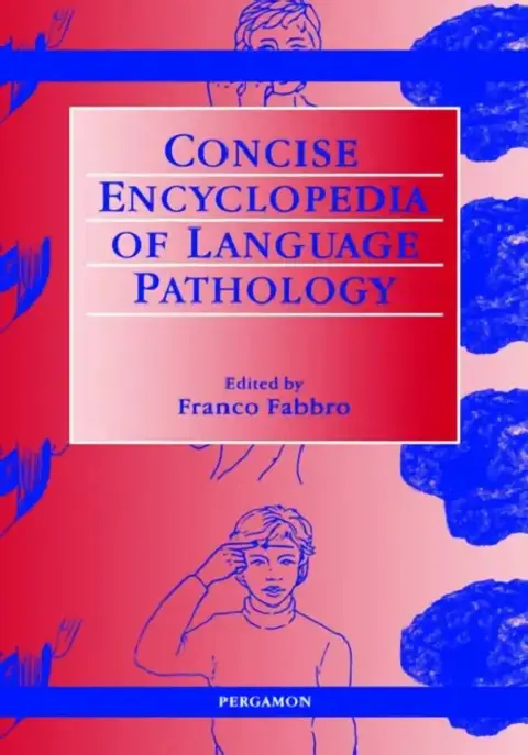 Cover of The Concise Encyclopedia of Language Pathology