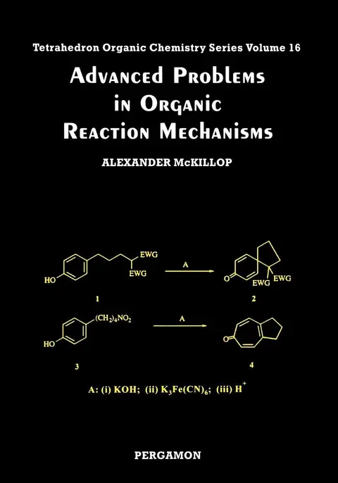 Cover of Advanced Problems in Organic Reaction Mechanisms