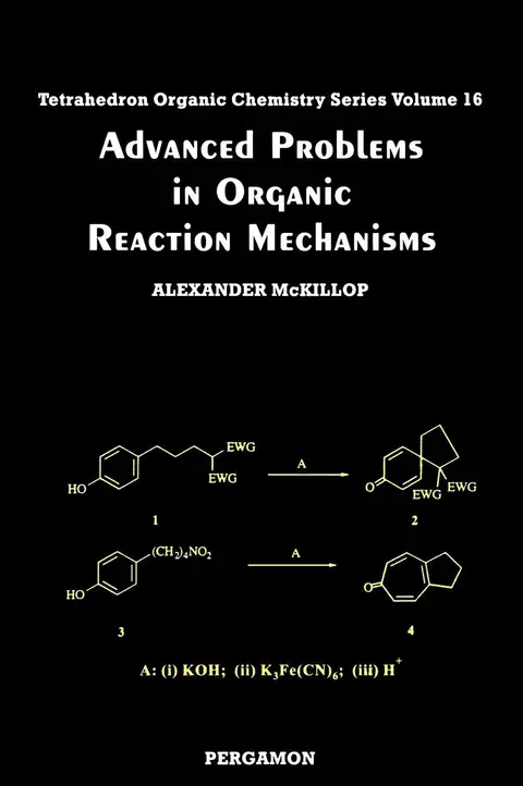 Cover of Advanced Problems in Organic Reaction Mechanisms
