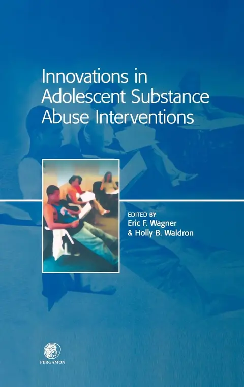 Cover of Innovations in Adolescent Substance Abuse Interventions