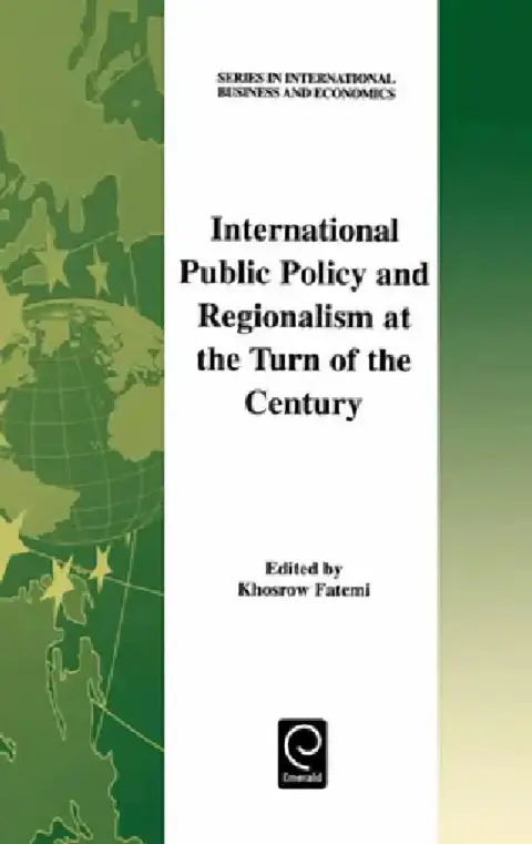 Cover of International Public Policy and Regionalism at the Turn of the Century