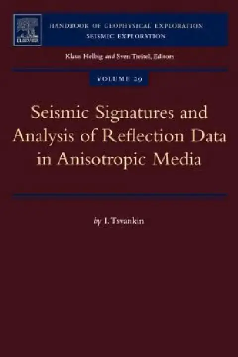 Cover of Seismic Signatures and Analysis of Reflection Data in Anisotropic Media