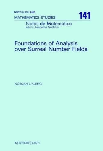 Cover of Foundations of Analysis Over Surreal Number Fields