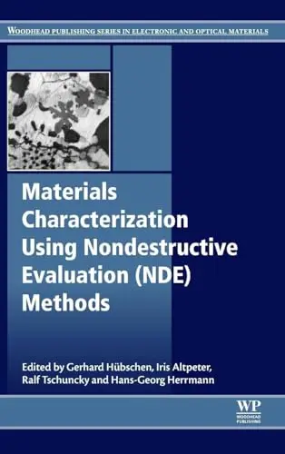 Cover of Materials Characterization Using Nondestructive Evaluation (NDE) Methods