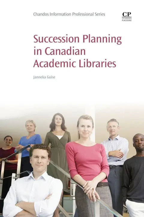 Cover of Succession Planning in Canadian Academic Libraries