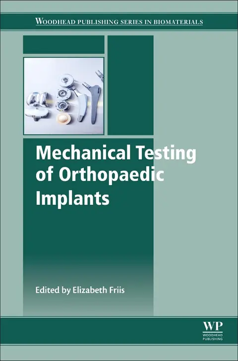 Cover of Mechanical Testing of Orthopaedic Implants
