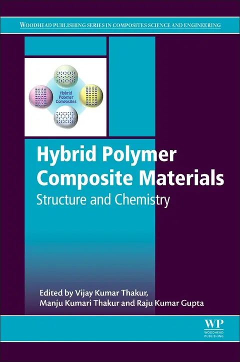 Cover of Hybrid Polymer Composite Materials: Structure and Chemistry