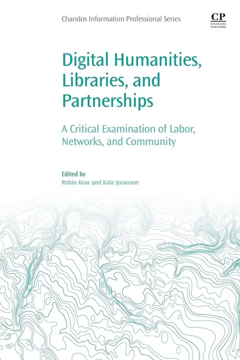 Cover of Digital Humanities, Libraries, and Partnerships Book