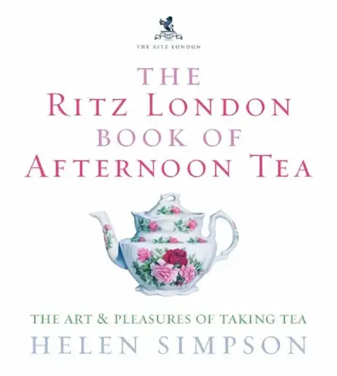 Cover of The Ritz London Book Of Afternoon Tea