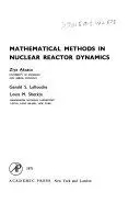 Cover of Mathematical Methods in Nuclear Reactor Dynamics
