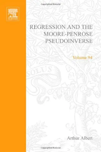 Cover of Regression and the Moore-Penrose Pseudoinverse