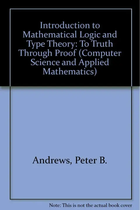 Cover of Introduction to Mathematical Logic and Type Theory