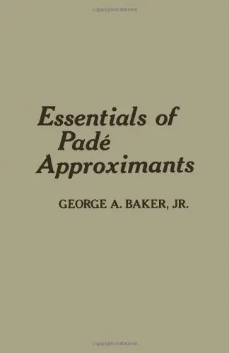 Cover of Essentials of Pade Approximants