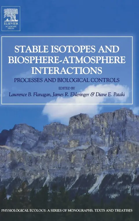 Cover of Stable Isotopes and Biosphere - Atmosphere Interactions