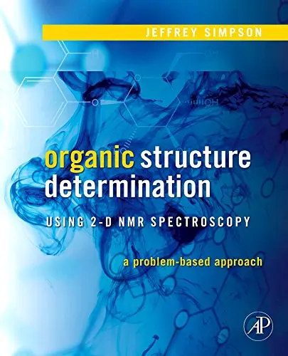 Cover of Organic Structure Determination Using 2-D NMR Spectroscopy