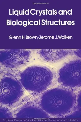 Cover of Liquid Crystals and Biological Structures