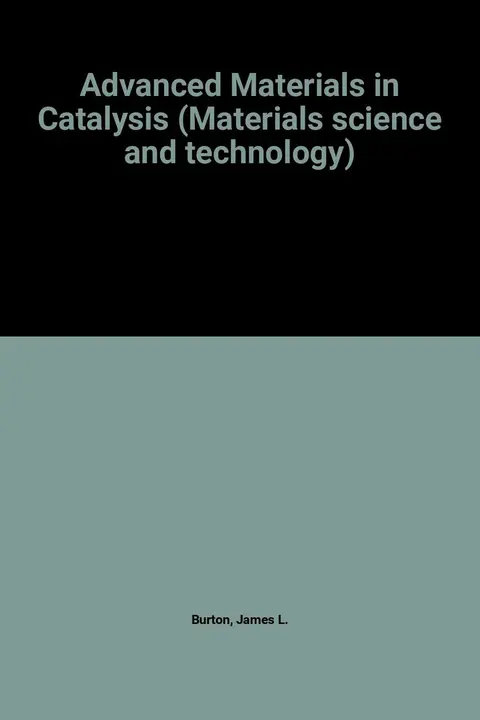Cover of Advanced Materials in Catalysis