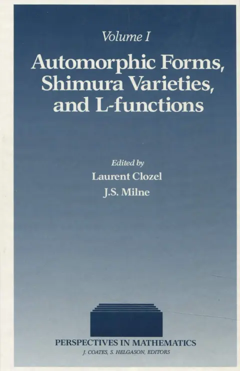 Cover of Automorphic Forms, Shimura Varieties and L-Functions