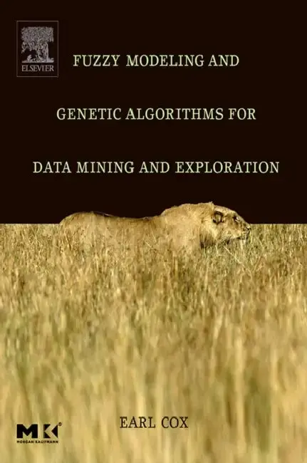 Cover of Fuzzy Modeling and Genetic Algorithms for Data Mining and Exploration