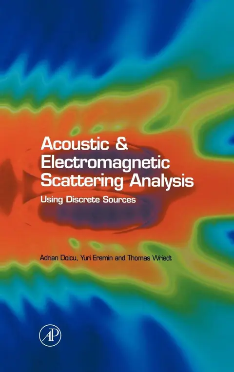 Cover of Acoustic and Electromagnetic Scattering Analysis Using Discrete Sources