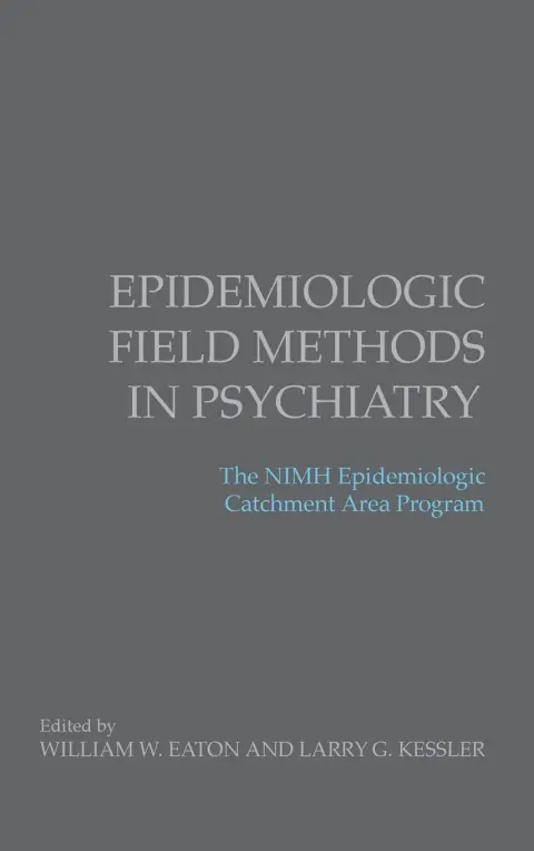 Cover of Epidemiologic Field Methods in Psychiatry