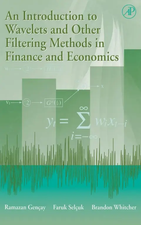 Cover of An Introduction to Wavelets and Other Filtering Methods in Finance and Economics