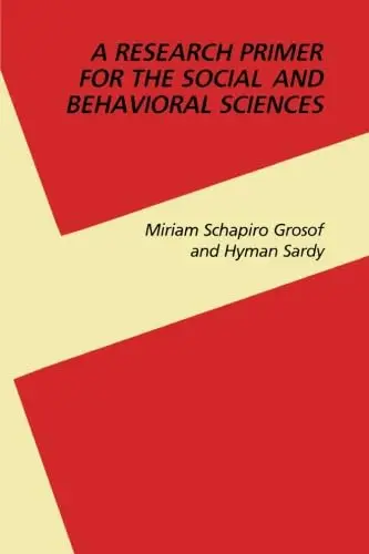 Cover of Research Primer for the Social and Behavioural Sciences
