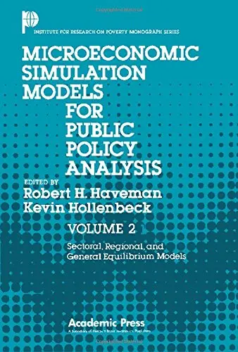 Cover of Microeconomic Simulation Models for Public Policy Analysis