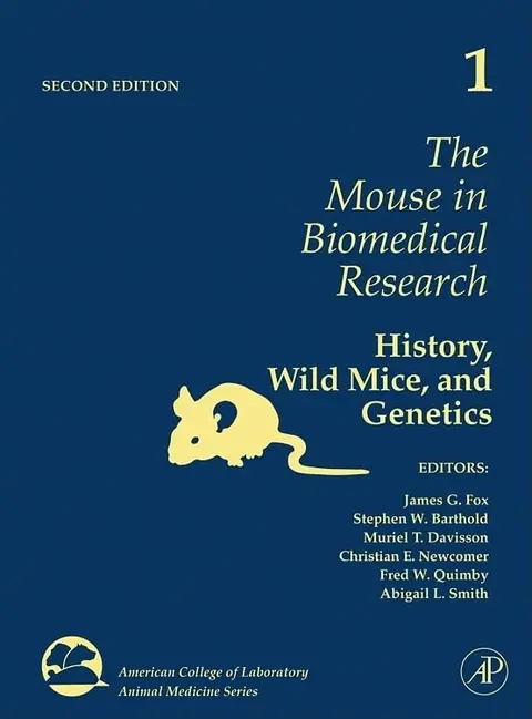 Cover of The Mouse in Biomedical Research
