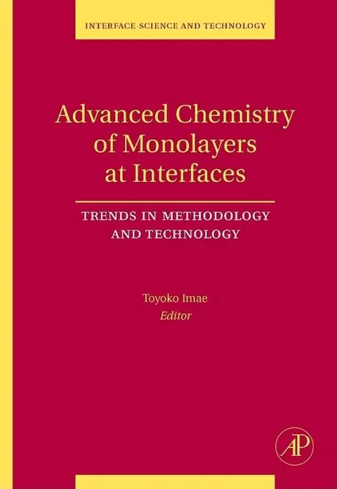 Cover of Advanced Chemistry of Monolayers at Interfaces