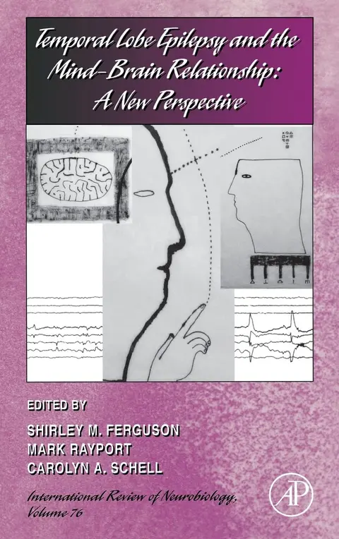 Cover of Temporal Lobe Epilepsy and the Mind-Brain Relationship