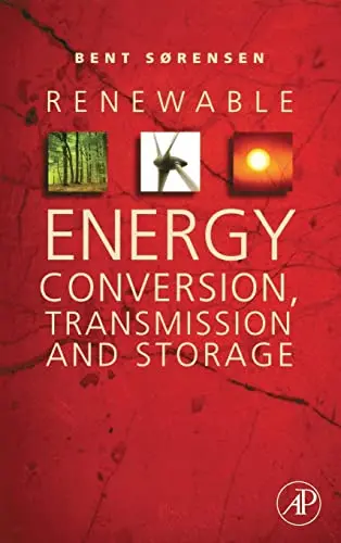 Cover of Renewable Energy Conversion, Transmission, and Storage