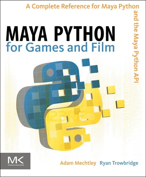 Cover of Maya Python for Games and Film