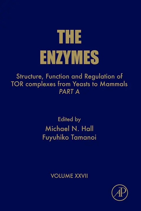 Cover of Structure, Function and Regulation of Tor Complexes from Yeasts to Mammals