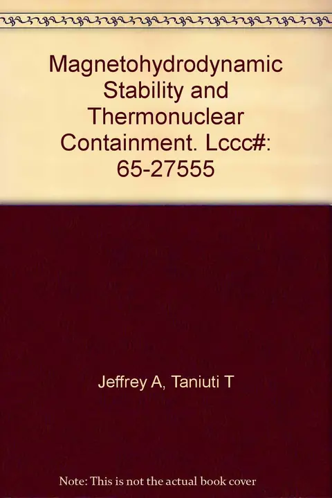Cover of Magnetohydrodynamic Stability and Thermonuclear Containment