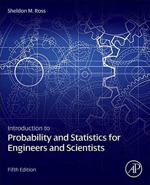 Cover of Introduction to Probability and Statistics for Engineers and Scientists